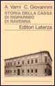 Storia della Cassa di Risparmio di Ravenna