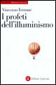 I profeti dell'illuminismo