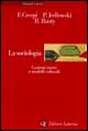 La sociologia. Contesti storici e modelli culturali