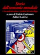Storia dell'economia mondiale. Vol. 5: La modernizzazione e i problemi del sottosviluppo dal secondo dopoguerra agli anni Ottanta