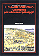 Il Chianti fiorentino. Un progetto per la tutela del paesaggio