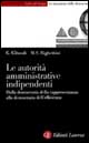 Le autorità amministrative indipendenti. Dalla democrazia della rappresentanza alla democrazia dell'efficienza