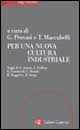Per una nuova cultura industriale