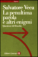 La penultima parola e altri enigmi