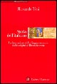 Storia dell'italiano. La formazione della lingua comune dalle origini al Rinascimento