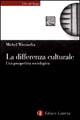 La differenza culturale. Una prospettiva sociologica
