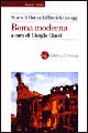 Storia di Roma dall'antichità a oggi. Roma moderna