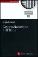 L'europeizzazione dell'Italia. L'impatto dell'Unione Europea nelle istituzioni e le politiche italiane