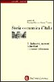 Storia economica d'Italia. Vol. 3/1: Industrie, mercati, istituzioni. Le strutture dell'economia