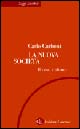 La nuova società. Il caso italiano