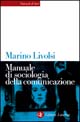 Manuale di sociologia della comunicazione