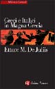 Greci e italici in Magna Grecia. Un rapporto difficile