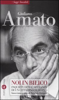 Noi in bilico. Inquietudini e speranze di un cittadino europeo