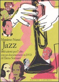 Jazz. Istruzioni per l'uso