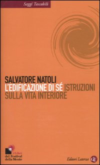 L'edificazione di sé. Istruzioni sulla vita interiore