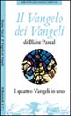 Il Vangelo dei Vangeli