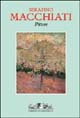 Serafino Macchiati pittore. Ediz. italiana e inglese