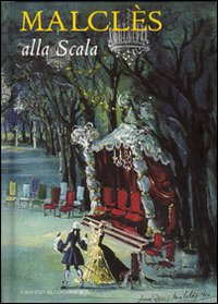 Malclès alla Scala