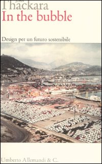In the bubble. Design per un futuro sostenibile