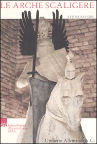 Le arche scaligere di Verona