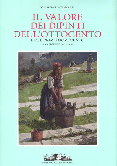 Il valore dei dipinti dell'Ottocento e del primo Novecento (2012-2013)