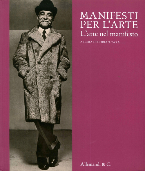 Manifesti per l'arte. L'arte nel manifesto