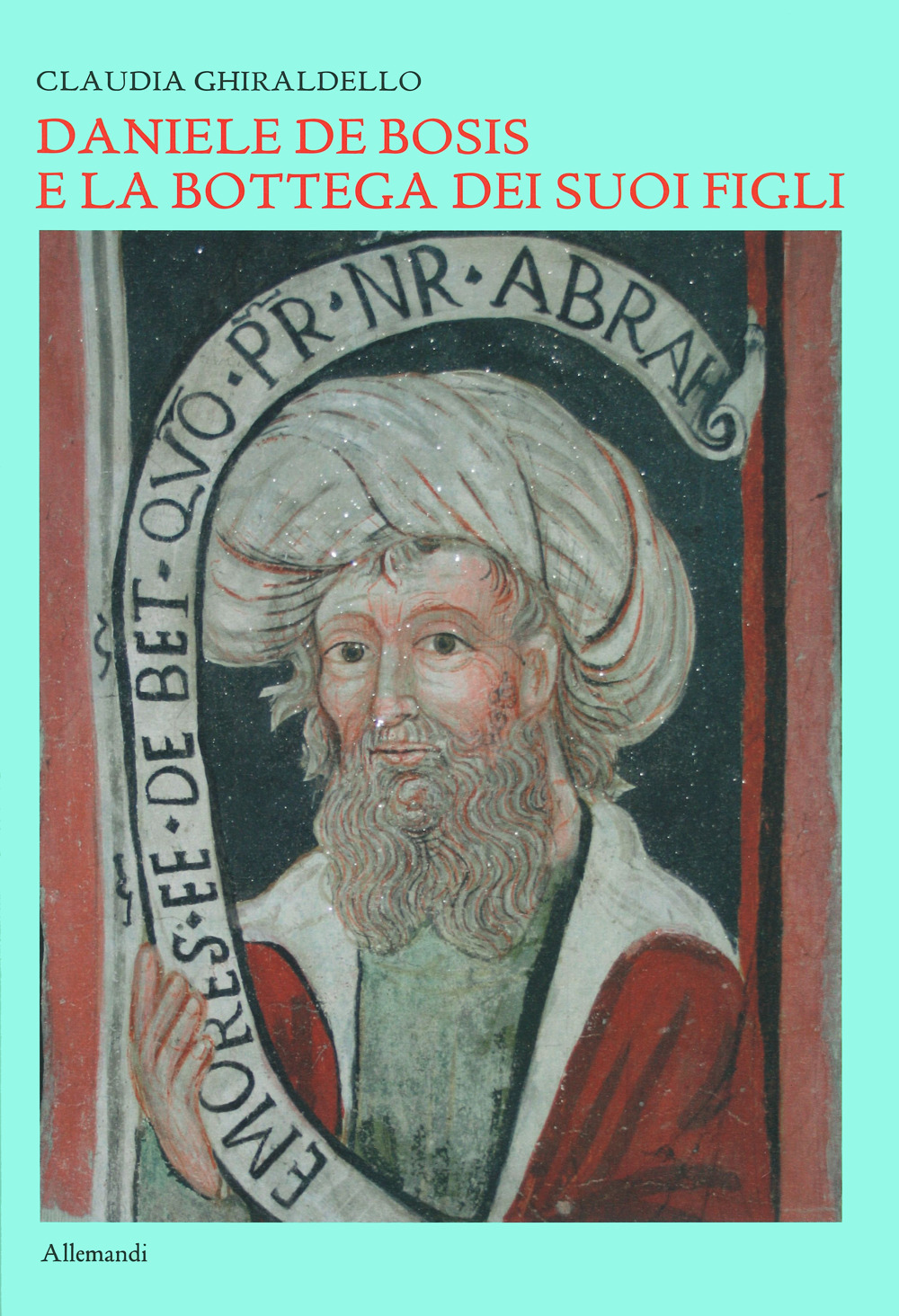 Daniele De Bosis e la bottega dei suoi figli