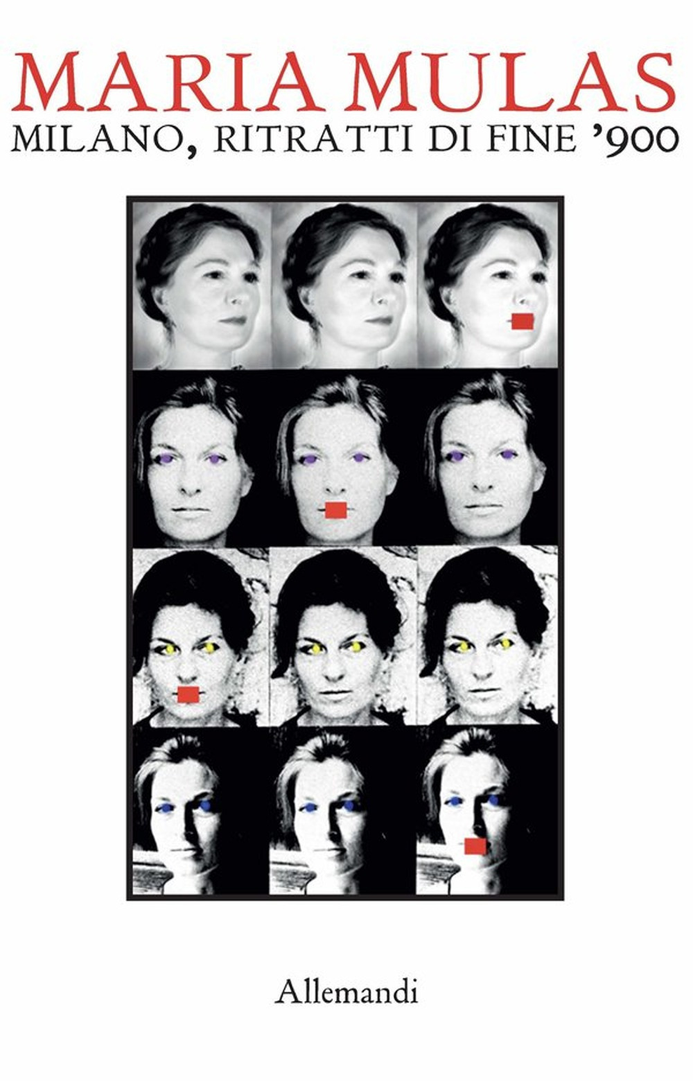 Maria Mulas. Milano ritratti di fine '900
