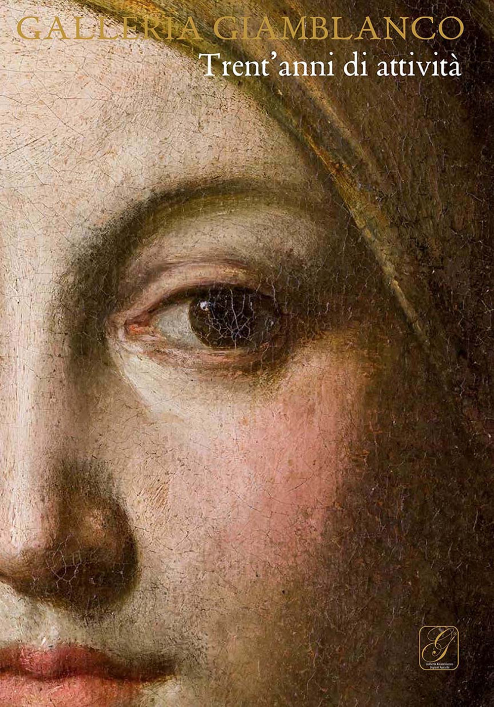 Galleria Giamblanco. Trent'anni di attività