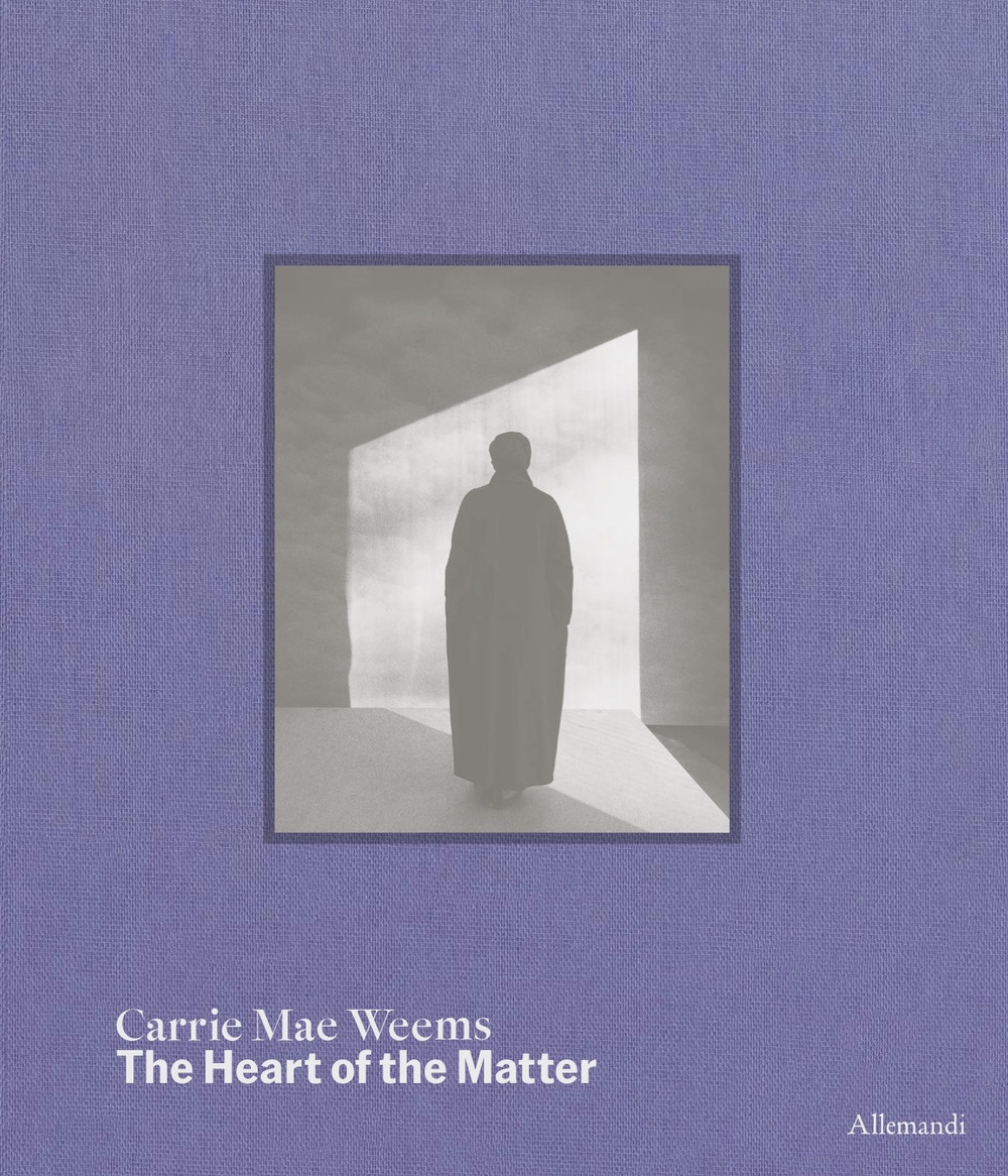 Carrie Mae Weems. The heart of the matter