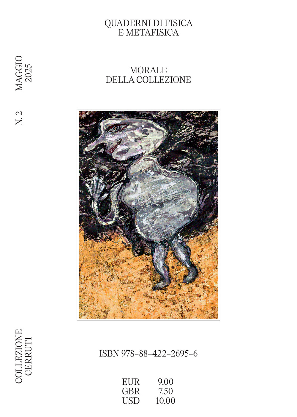 Quaderni di fisica e metafisica. Vol. 2: Morale della collezione