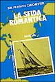 La sfida romantica