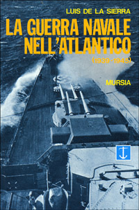 La guerra navale nell'Atlantico (1939-1945)