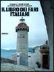 Il libro dei fari italiani