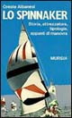 Lo spinnaker. Storia, attrezzatura, tipologia, appunti di manovra