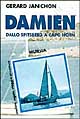 Damien. Dallo Spitsberg a Capo Horn
