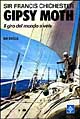 Gipsy Moth. Il giro del mondo a vela