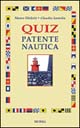Quiz patente nautica. Per ogni tipo di abilitazione