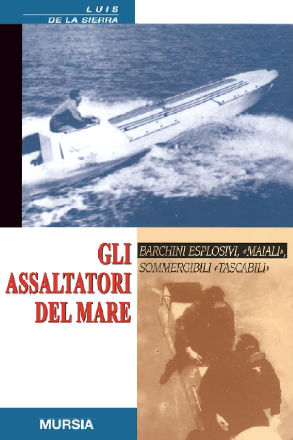 Gli assaltatori del mare