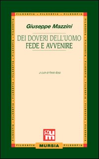 Dei doveri dell'uomo-Fede e avvenire