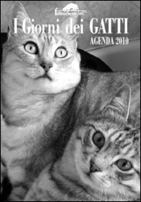 I giorni dei gatti. Agenda 2010