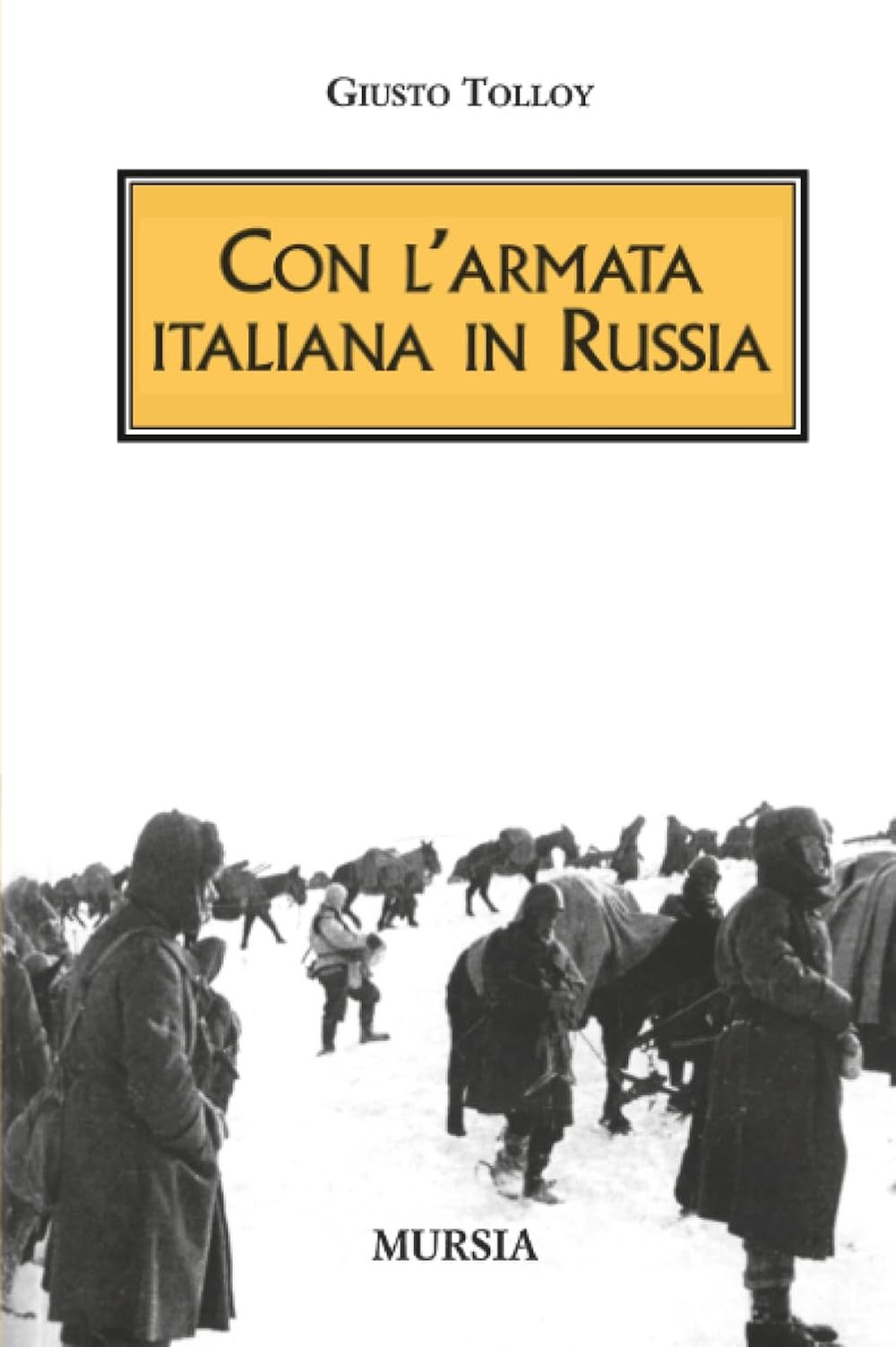 Con l'Armata italiana in Russia