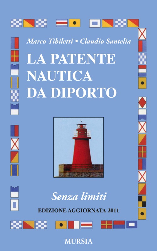 La patente nautica da diporto. Senza limiti