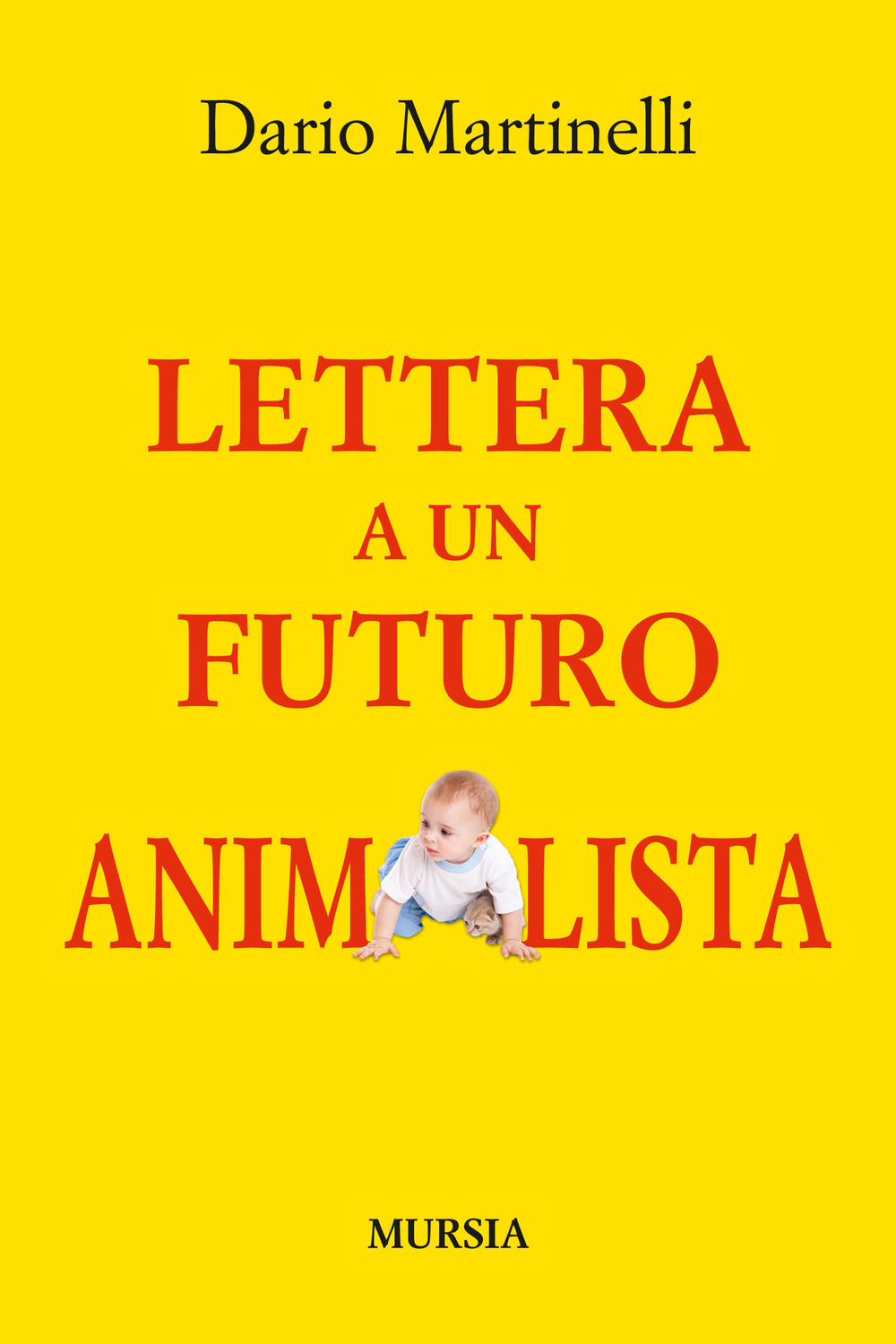 Lettera a un futuro animalista