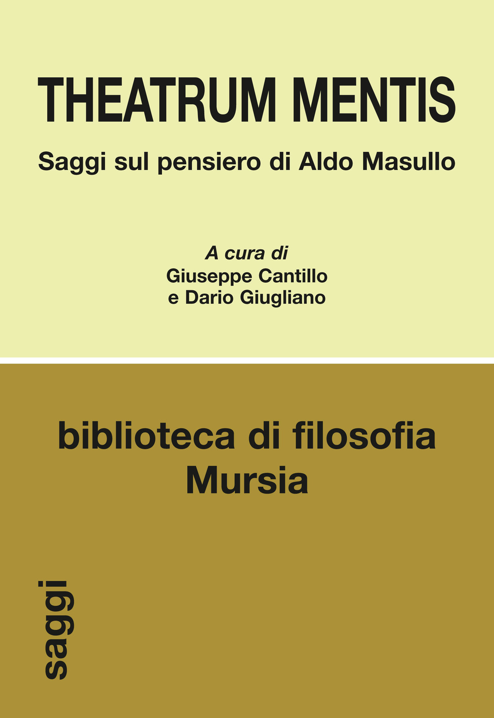 Theatrum mentis. Saggi sul pensiero di Aldo Masullo