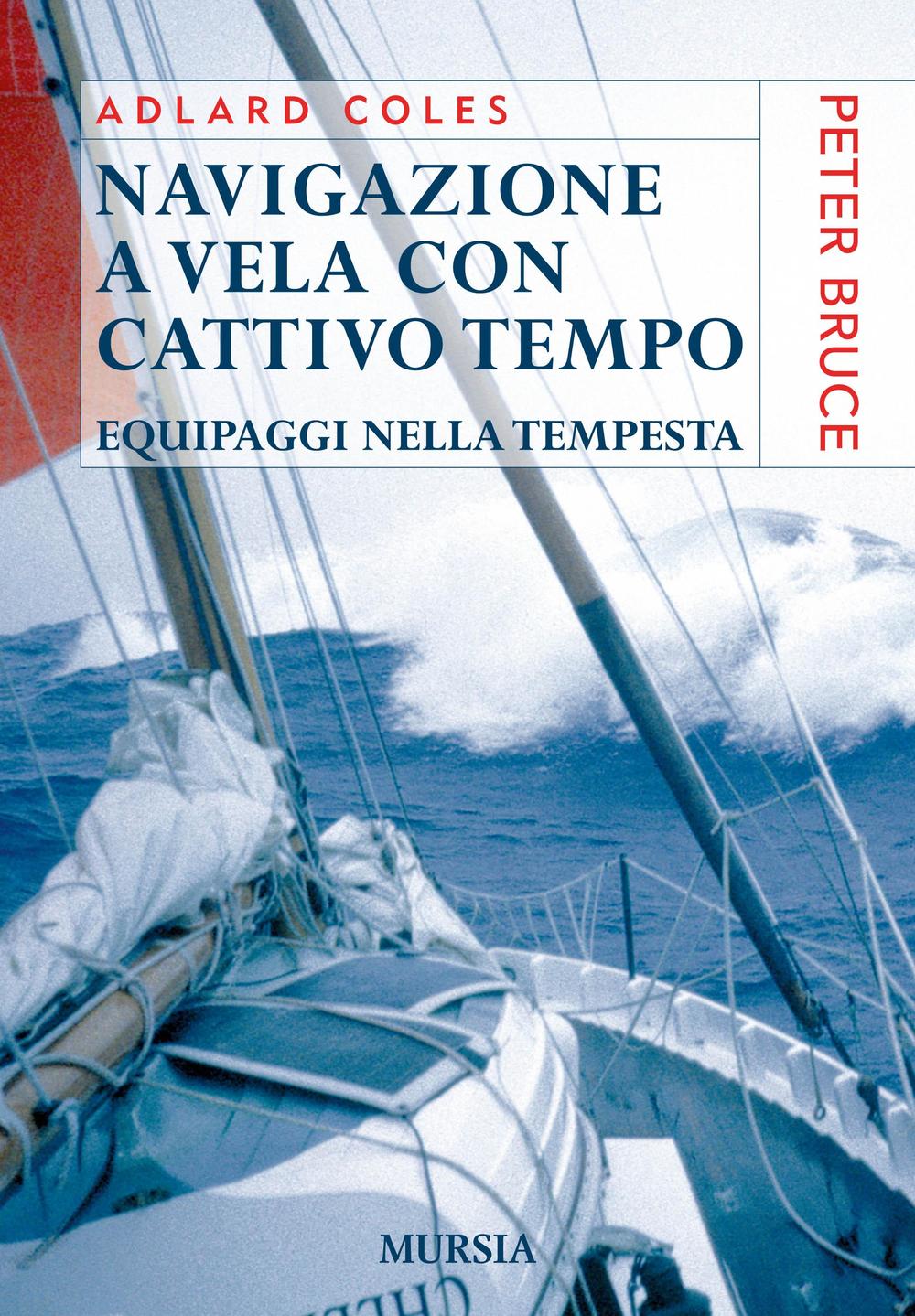 Navigazione a vela con cattivo tempo. Equipaggi nella tempesta