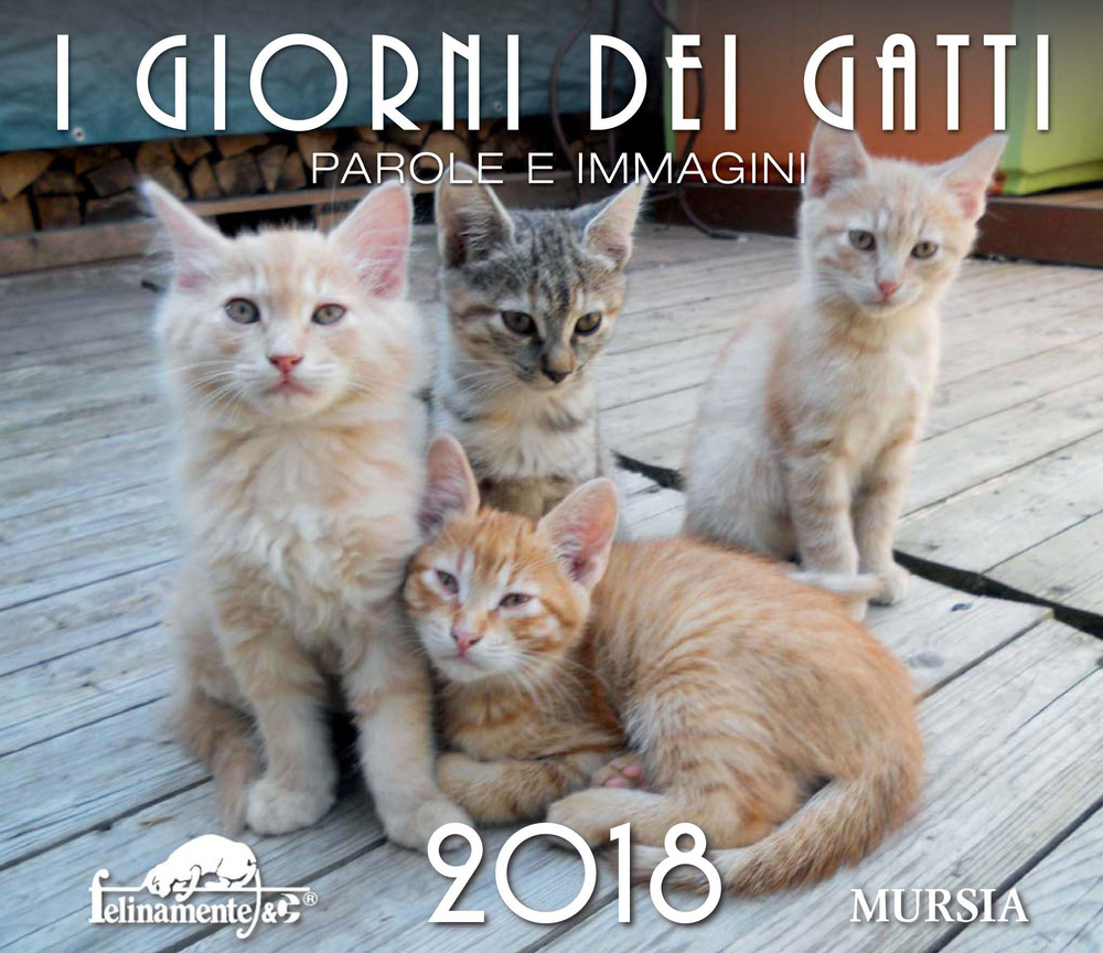 I giorni dei gatti. Calendario 2018