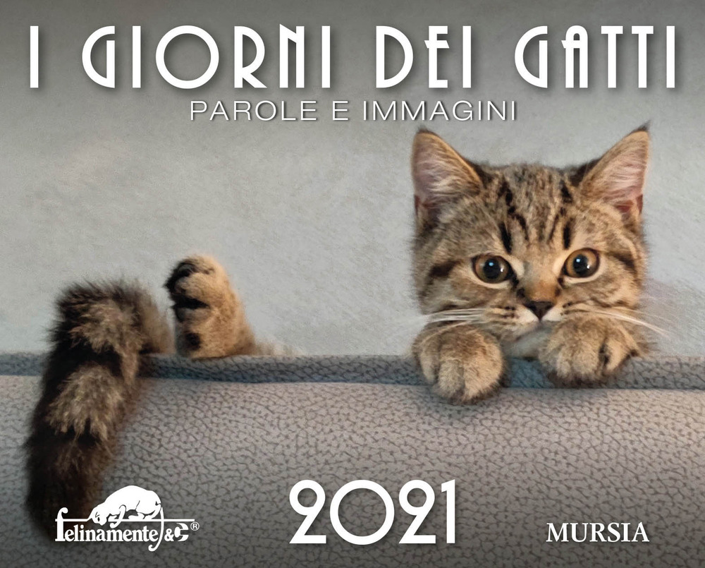 I giorni dei gatti. Calendario 2021