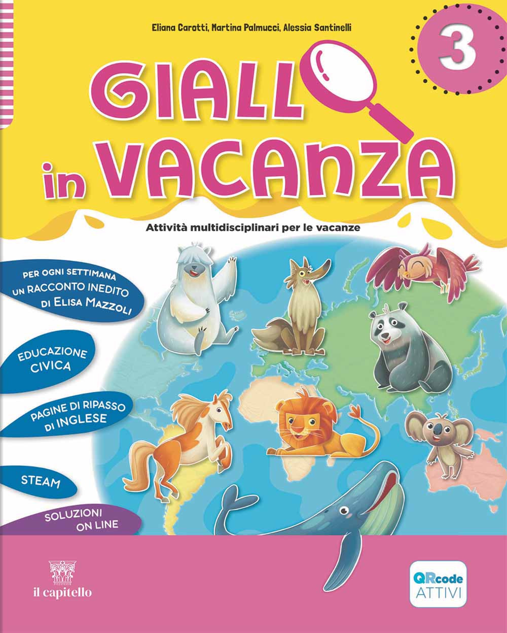 Giallo in vacanza. Attività multidisciplinari per le vacanze. Per la Scuola elementare. Vol. 3: Con Inserto delle regole, Logicando, Narrativa: Il singhiozzo del camaleonte e The magic Easter egg