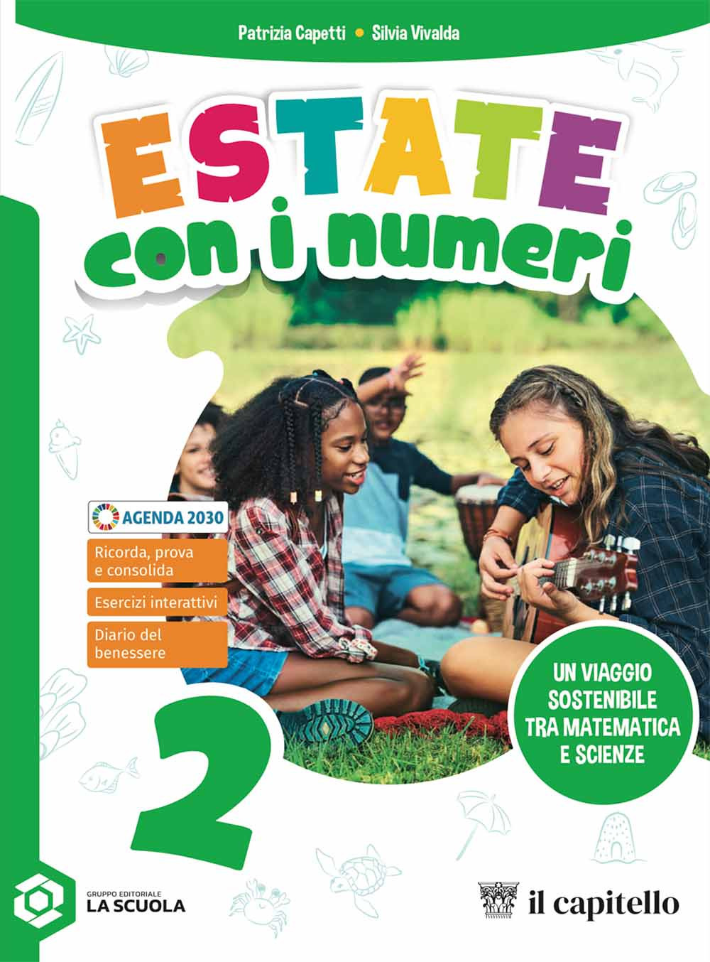 Estate con i numeri. Un viaggio sostenibile tra matematica e scienze. Per la Scuola media. Vol. 2